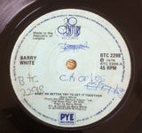 Barry White : Baby, We Better Try To Get It Together (7", Single)