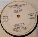 Musical Youth : Never Gonna Give You Up (7", Single)