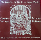 Carmina Antiqua : Do Trunken Sie Die Liebe Lange Nacht (LP, Album)