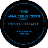 The Analogue Cops Present Protectorate (2) : Blind Fury EP (12", EP)