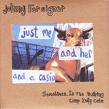 Johnny Foreigner : Sometimes, In The Bullring / Camp Kelly Calm (7", Single, Ltd)