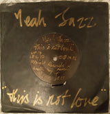 Yeah Jazz : This Is Not Love (7", Bes)