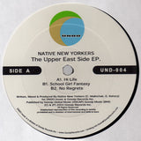 Native New Yorkers : The Upper East Side EP. (12", EP)