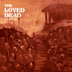 C. M. Eddy, Jr. : The Loved Dead (LP, Album, Ltd, Yel)