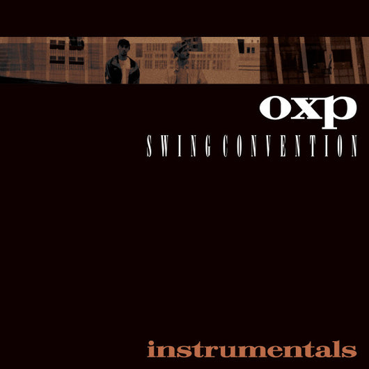 OXP : Swing Convention (Instrumentals) (LP, Album, Ltd)