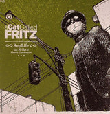A Cat Called Fritz : On & On (7")