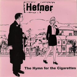 Hefner (2) : The Hymn For The Cigarettes (7