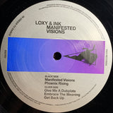Loxy & Ink : Manifested Visions (12")