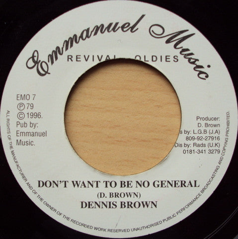 Dennis Brown : Don't Want To Be No General (7