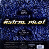 Astral Pilot : Needle Drama (12")