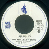 Rain (25) with Charity Brown : Out Of My Mind (7")