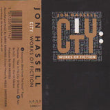 Jon Hassell : City: Works Of Fiction (Cass, Album)