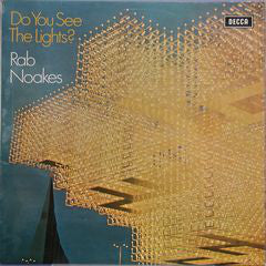 Rab Noakes : Do You See The Lights? (LP, Album)