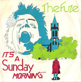 The Fuze (2) : It's A Sunday Morning  (7", Single)