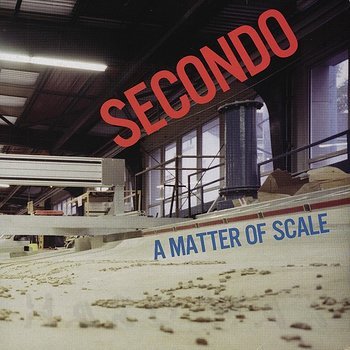 Secondo - A Matter Of Scale SALE25
