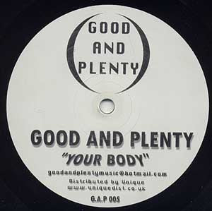 Good And Plenty : Your Body (12