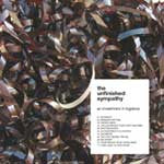 The Unfinished Sympathy : An Investment In Logistics (LP, Album)
