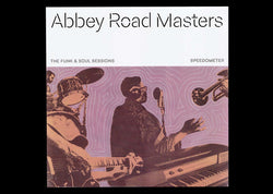 Speedometer (2) : Abbey Road Masters : The Soul & Funk Sessions (LP, Ltd)