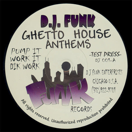 D.J. Funk* : Ghetto House Anthems (12