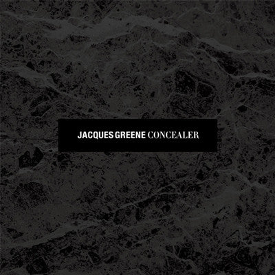 Jacques Greene : Concealer (12