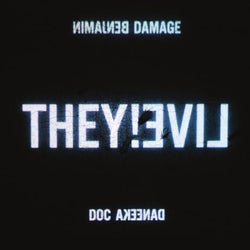 Benjamin Damage & Doc Daneeka : They!Live (2x12