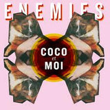 Enemies (2) : Coco Et Moi (7", Single, Ltd, Cle)