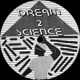 Dream 2 Science : Dream 2 Science (LP, Album, RE)