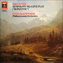 Bruckner* / Otto Klemperer / Philharmonia Orchestra : Symphony No. 4 In E Flat (