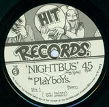 The Playboys (15) : Nightbus (7", Single)