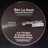Ben La Desh : Rebound Round EP (12", EP, Ltd, Promo)