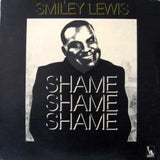 Smiley Lewis : Shame Shame Shame (LP, Comp)