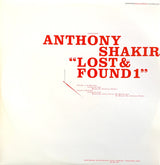 Anthony Shakir : Lost & Found 1 (12")