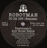 Robotman : Do Da Doo (Remixes) (12", Promo)