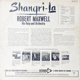Robert Maxwell, His Harp And Orchestra : Shangri-La (LP, Mono)