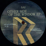 Sai (5) : Other Side Of The Window EP (12", EP)