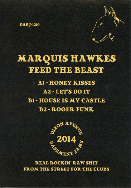 Marquis Hawkes : Feed The Beast (12