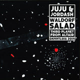 Juju & Jordash : Waldorf Salad (12")