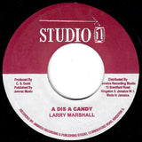 Larry Marshall : Stop Your Crying /  Dis A Candy Time (7", RE)