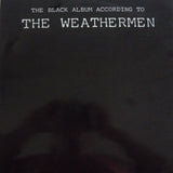 The Weathermen : The Black Album According To The Weathermen (LP, Album)