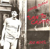 Johnny Duhan : Turn To Crime (7", Single)