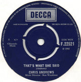 Chris Andrews (3) : That's What She Said (7", Single)