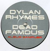 Dylan Rhymes : Dead Famous (Album Sampler) (12")