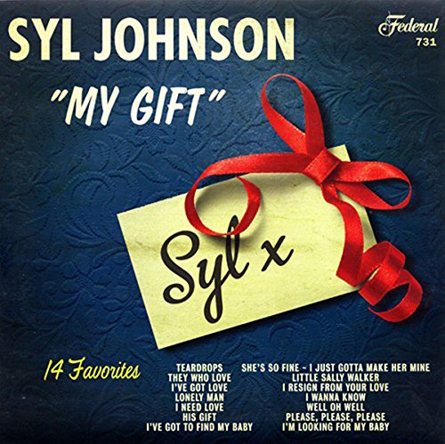 Syl Johnson - My Gift SALE25