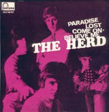 Herd : Paradise Lost / Come On - Believe Me (7", Single)