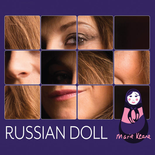 Marie Keane - Russian Doll