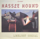 Hassle Hound : Limelight Cordial (LP, Album)
