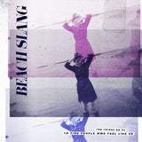 Beach Slang : The Things We Do To Find People Who Feel Like Us (LP, Album)