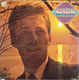 Mac Curtis : Early In The Morning (LP, Album)