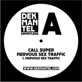 Call Super : Nervous Sex Traffic (12")