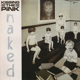 Kissing The Pink : Naked (LP, Album)